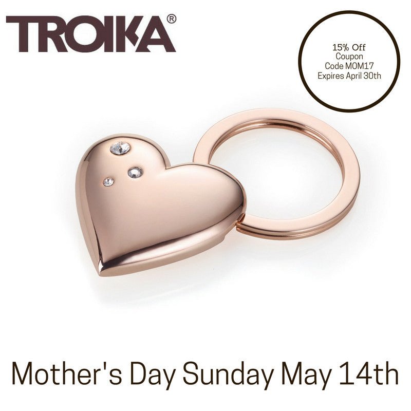 Mother' Day is Sunday May 14th get mom a Troika gift that lasts